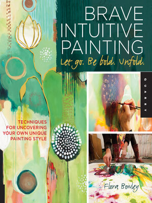cover image of Brave Intuitive Painting-Let Go, Be Bold, Unfold!